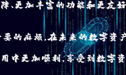 jianyi比特派钱包503错误解决方法与使用指南/jianyi
比特派钱包, 503错误, 加密货币钱包, 数字资产管理/guanjianci

什么是比特派钱包？
比特派钱包作为一款知名的加密货币钱包，备受用户的青睐。它不仅支持多种数字货币的存储与管理，还提供了高度的安全性和便捷的操作体验。基于区块链技术，比特派钱包能够帮助用户快速地进行数字资产的交易，满足现代人对高效生活的需求。

了解503错误
在使用比特派钱包的过程中，你可能会遇到503错误。这种错误通常意味着服务器暂时无法处理请求，可能是由于过载或维护，导致你无法访问相关功能。这种情况在高峰期或者系统更新时较为常见，不必过于担心。

为何会出现503错误？
503错误通常不是用户设备的问题，而是与服务器的连接及其状态相关。比如，服务端临时无法处理请求，可能是因为：
ul
li服务器正在进行维护或升级。/li
li高峰期引发的流量过大，造成服务器负载过重。/li
li网络连接不稳定，或因用户的网络设置导致无法正常连接。/li
/ul

出现503错误时该如何处理？
遇到503错误时，不要惊慌。以下是一些简单的步骤，可以帮助你快速解决问题：
ol
li检查网络连接：确保你的设备连接了可靠的网络，试着切换Wi-Fi或移动数据。/li
li刷新页面：有时候，简单的刷新可以解决偶发的连接问题。/li
li等待一段时间：如果是服务器维护或高峰期导致的错误，等待几分钟后再尝试访问，问题可能就会自动解决。/li
li联系客服：如果以上方法无效，可以通过比特派钱包的官方渠道联系客户支持。他们可以为你提供详细的解决方案。/li
/ol

如何避免503错误的出现？
虽然有时503错误是不可避免的，但我们可以采取一些方法来降低其发生的频率：
ul
li保持比特派钱包的更新，确保使用最新版本，以获得更稳固的性能和安全性。/li
li在使用高峰时段避开大额交易，选择相对闲暇的时间进行操作。/li
li定时查看比特派钱包的社交媒体或官方网页，了解服务器状态和维护计划。/li
/ul

比特派钱包的独特卖点
比特派钱包不仅仅是一个存储数字资产的工具，它凭借一系列独特的功能和卖点，吸引了众多用户。以下是一些显著的特点：
ul
li多链支持：比特派钱包支持多种区块链平台，用户可以在一个钱包中管理不同的数字资产，提升了使用的便捷性。/li
li用户隐私保护：比特派钱包注重用户隐私，采用先进的加密技术，确保用户的数据和资产安全。/li
li完整的交易记录：方便用户实时查看自己的交易历史和资产变化，做到心中有数。/li
li操作简单易上手：无论是新手还是老手，用户都能轻松上手，进行数字资产的管理与交易。/li
/ul

使用比特派钱包的注意事项
在享受比特派钱包带来便利的同时，用户也需要遵守一些注意事项，以避免潜在的风险：
ul
li确保备份助记词和私钥，避免因遗失而导致资产无法找回。/li
li定期更新密码，增强账户的安全性。/li
li尽量避免在公共Wi-Fi下进行资产交易，以防止信息被窃取。/li
/ul

比特派钱包的未来展望
随着加密货币市场的不断发展，比特派钱包作为数字资产管理的重要工具，未来将迎来更多创新和功能完善。用户将期待更加强大的安全保障、更加丰富的功能和更友好的用户体验。

总结
总体而言，比特派钱包展现了其在加密货币管理领域的独特价值。虽然偶尔会遇到503错误，但通过上述方法，用户能够轻松应对并减少不必要的麻烦。在未来的数字资产管理中，比特派钱包很可能成为更多用户的首选。无论是新手还是有经验的投资者，都应该重视钱包的选择，确保数字资产的安全和流动性。

在这个快速发展的时代，拥抱加密货币是一种趋势，而使用合适的工具管理资产则显得尤为重要。希望以上信息能帮助你在比特派钱包的使用中更加顺利，享受到数字资产管理带来的便利与乐趣。